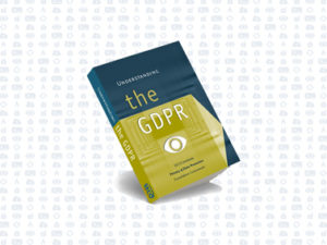 Understanding the GDPR - book - Learning every rule of the GDPR