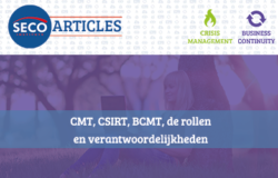 CMT, CSIRT, BCMT, de rollen en verantwoordelijkheden